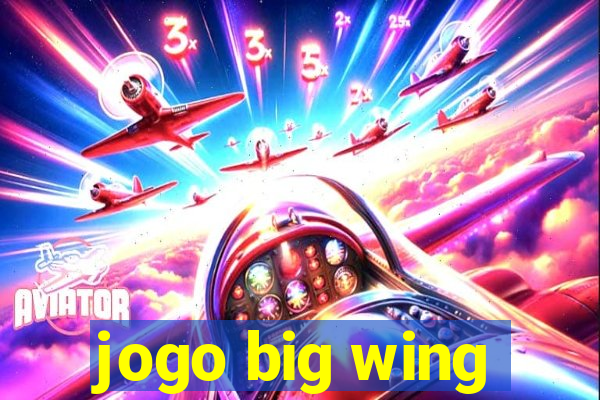 jogo big wing